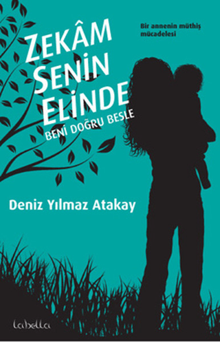 Zekam Senin Elinde Deniz Yılmaz Atakay