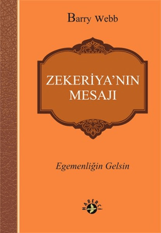 Zekeriya'nın Mesajı Barry Webb