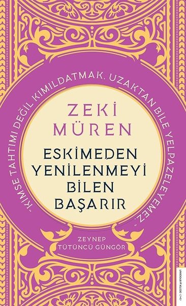 Zeki Müren - Eskimeden Yenilenmeyi Bilen Başarır Zeynep Tütüncü Güngör