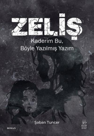 Zeliş - Kaderim Bu Böyle Yazılmış Yazım Şaban Tuncer