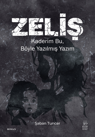 Zeliş - Kaderim Bu Böyle Yazılmış Yazım Şaban Tuncer