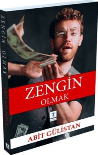 Zengin Olmak Abit Gülistan