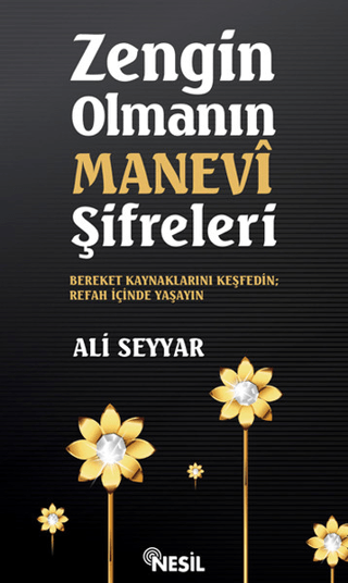 Zengin Olmanın Manevi Şifreleri Ali Seyyar