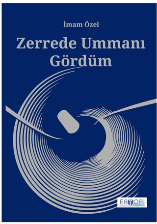 Zerrede Ummanı Gördüm İmam Özel