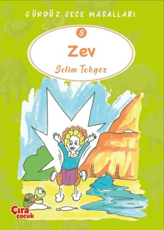 Zev – Gündüz Gece Masalları 8 Selim Tokgöz