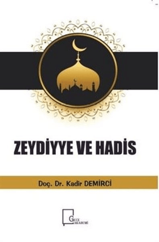 Zeydiyye Ve Hadis Kadir Demirci