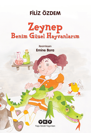 Zeynep - Benim Güzel Hayvanlarım %29 indirimli Filiz Özdem