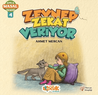 Zeynep Zekat Veriyor - Anla Masal Serisi 4 Ahmet Mercan