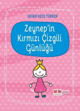 Zeynep'in Kırmızı Çizgili Günlüğü Seher Keçe Türker