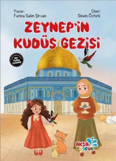 Zeynep'in Kudüs Gezisi Fatma Salim Şirvan