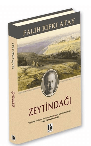 Zeytindağı - Özel Baskı Falih Rıfkı Atay