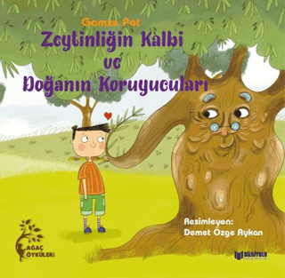 Zeytinliğin Kalbi ve Doğanın Koruyucuları Gamze Pat