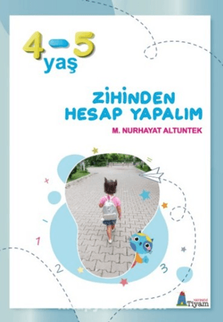 Zihinden Hesap Yapalım 4-5 Yaş M. Nurhayat Altuntek