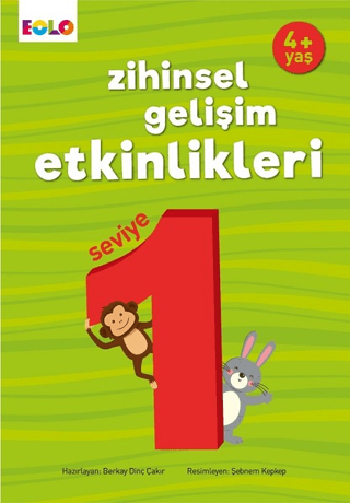 Zihinsel Gelişim Etkinlikleri Seviye 1 (4 Yaş) Berkay Dinç Çakır