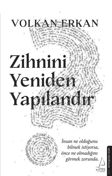 Zihnini Yeniden Yapılandır Volkan Erkan