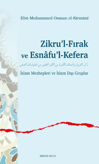 Zikru’l-Fırak ve Esnâfu’l-Kefera Ebu Muhammed Osman el Kirmani