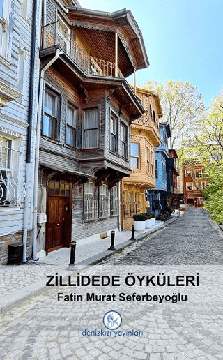 Zillidede Öyküleri Fatin Murat Seferbeyoğlu