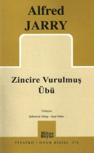 Zincire Vurulmuş Übü %25 indirimli Ayşe Selen