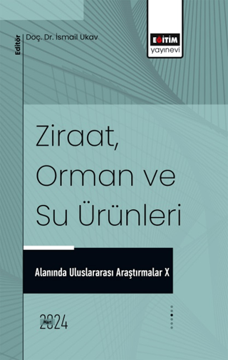 ZiraatOrman ve Su Ürünleri Alanında Uluslararası Araştırmalar 10 Kolek