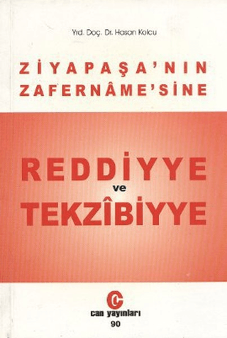 Ziya Paşa'nın Zafername'sine Reddiyye ve Tekzibiyye %33 indirimli Ziya