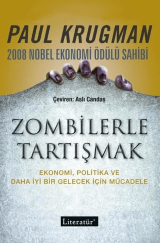 Zombilerle Tartışmak Paul Krugman