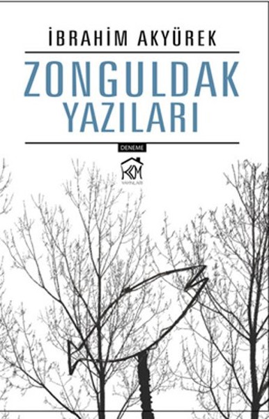 Zonguldak Yazıları İbrahim Akyürek