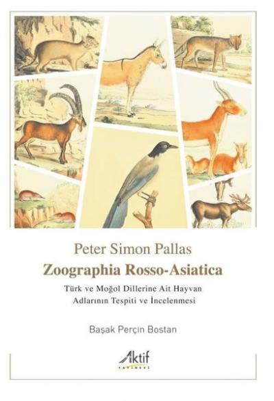 Zoographia Rosso - Asiatica - Türk ve Moğol Dillerine Ait Hayvan Adlar