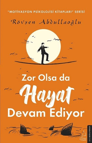 Zor Olsa da Hayat Devam Ediyor Rövşen Abdullaoğlu