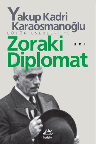 Zoraki Diplomat %27 indirimli Yakup Kadri Karaosmanoğlu