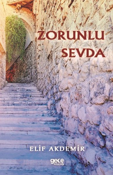 Zorunlu Sevda Elif Akdemir