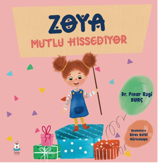 Zoya Mutlu Hissediyor Pınar Ezgi Burç