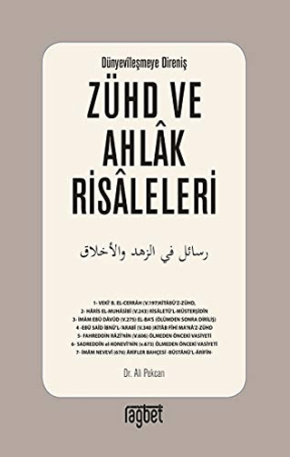 Zühd ve Ahlak Risaleleri; Dünyevileşmeye Direniş Ali Pekcan