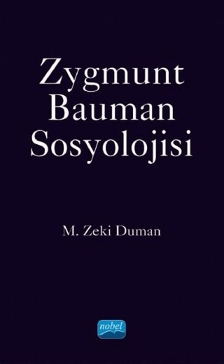 Zygmunt Bauman Sosyolojisi M. Zeki Duman